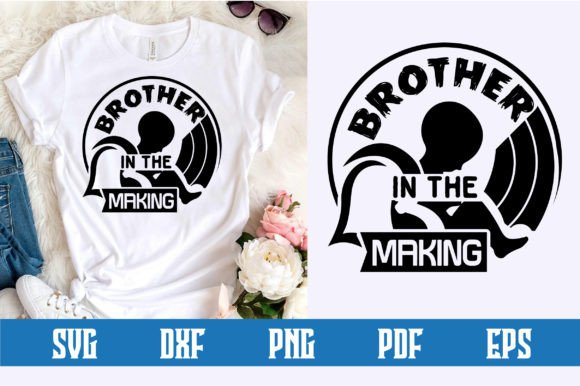 Brother in the Making SVG Design: A Complete Guide to Creative Crafting