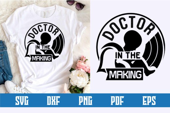 Doctor in the Making SVG Design: A Practical Guide to Using Layered SVG Files for Creative Projects