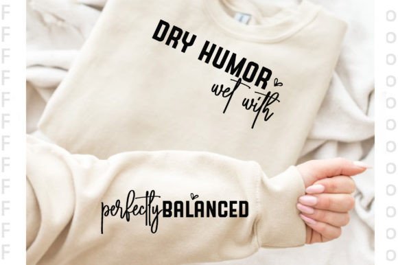 Dry Humor Wet with Sleeve T-Shirt Design: A Versatile Graphic Asset for Creative Projects