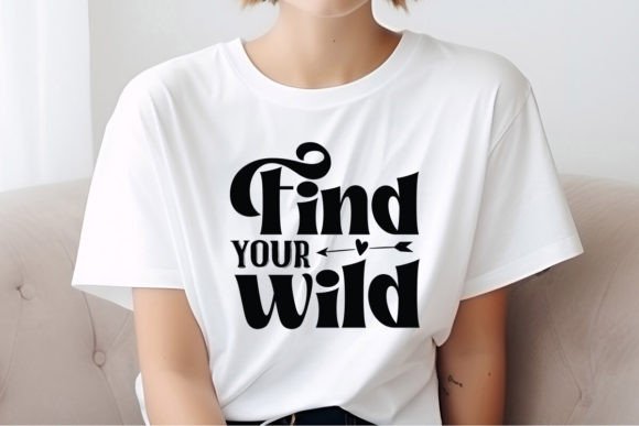 Find Your Wild SVG Quote