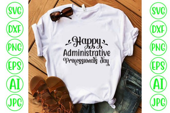 Happy Administrative Professionals Day S – A Complete Digital Download for Your Craft Projects