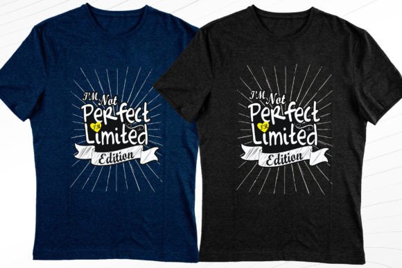 I'm Limited Edition Classy Tshirt Design