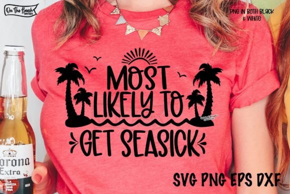Most Likely to Get Seasick SVG Cruise: What to Know Before You Download and Cut
